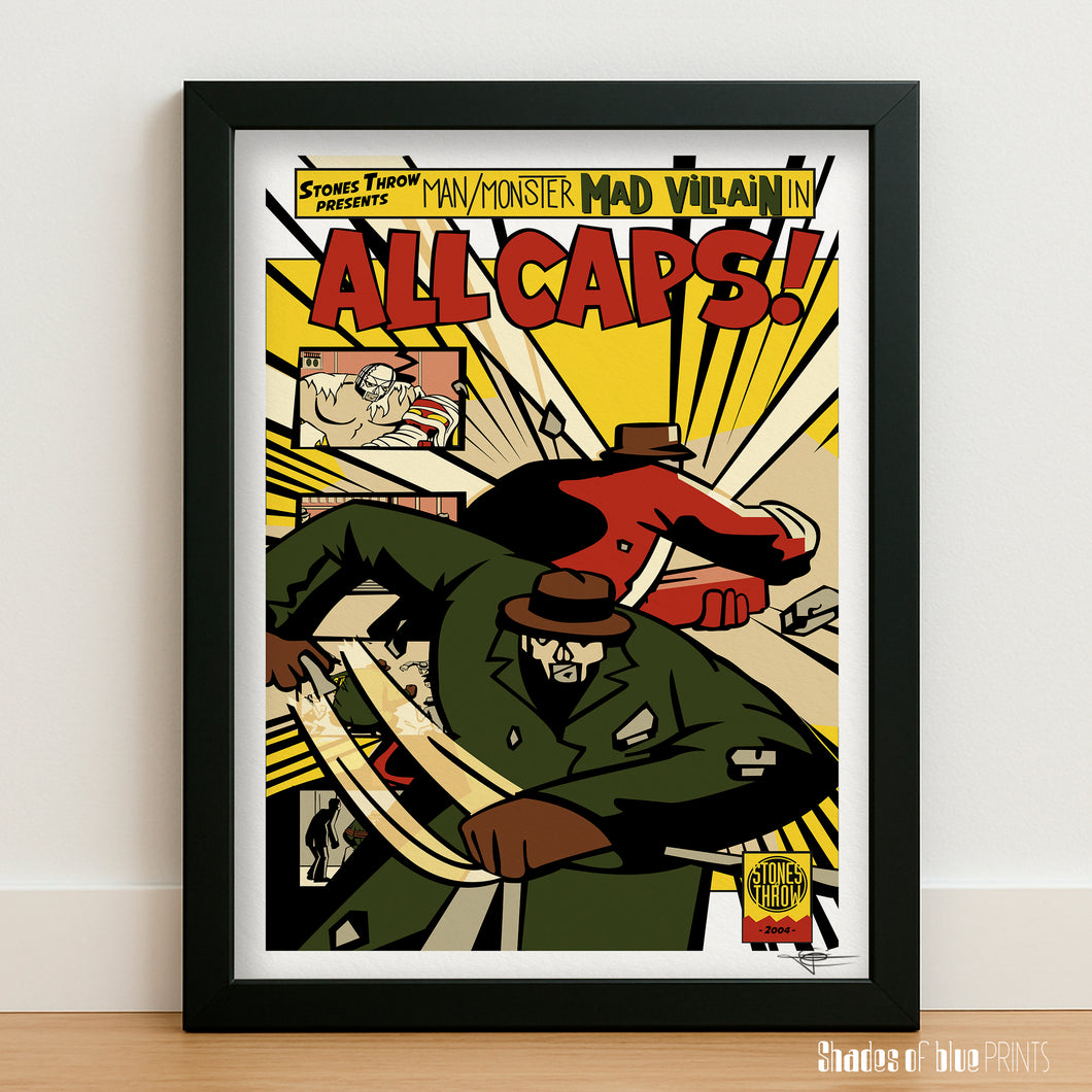 MF DOOM & Madlib are Madvillain - ALL CAPS - Signed giclée print