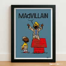Load image into Gallery viewer, Madlib &amp; MF DOOM are MADVILLAIN - 2004, print