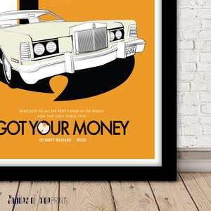 ODB (Ol'Dirty Bastard) of Wu tang Clan & Kelis - Got Your Money poster - print